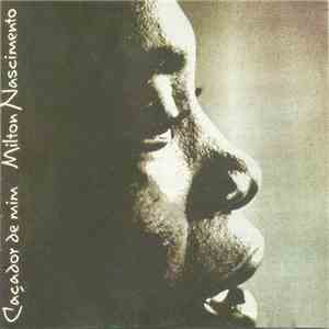 Milton Nascimento - Caçador De Mim