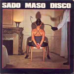 Must  - Sado Maso Disco
