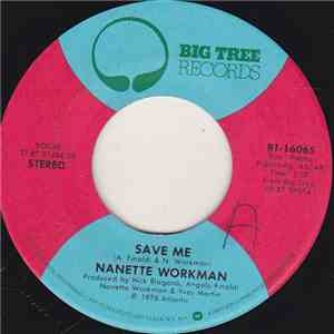 Nanette Workman - Save Me / The Queen
