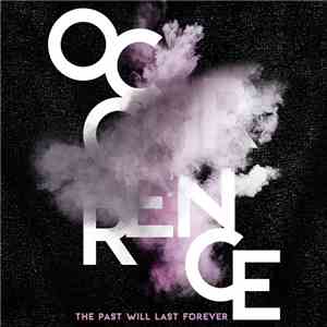 Occurrence - The Past Will Last Forever