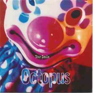 Octopus  - Your Smile