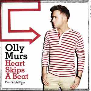 Olly Murs Feat. Rizzle Kicks - Heart Skips A Beat