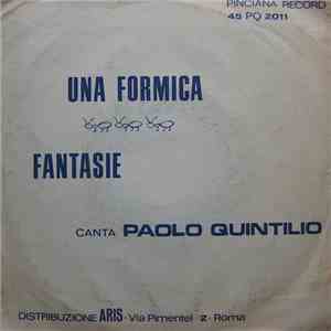 Paolo Quintilio - Una Formica / Fantasie