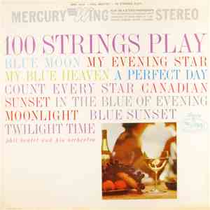 Phil Boutet & His Orchestra - 100 Strings Play