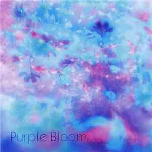 Purple Bloom - Purple Bloom