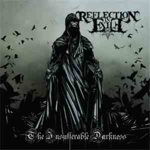Reflection In Exile - The Insufferable Darkness