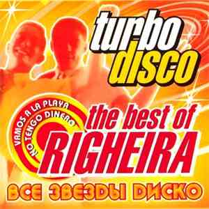 Righeira - Turbo Disco