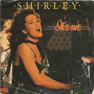 Shirley - It's Me