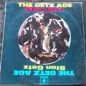 Stan Getz - The Getz Age