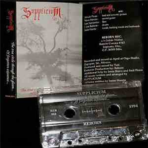 Supplicium  - The True Circle Through The Gleam... Of Forgotten Existence.. ...