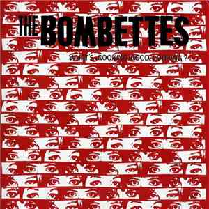 The Bombettes - What's Cooking Good Looking ?