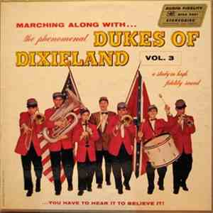 The Dukes Of Dixieland - Marching Along With...The Phenomenal Dukes Of Dixi ...