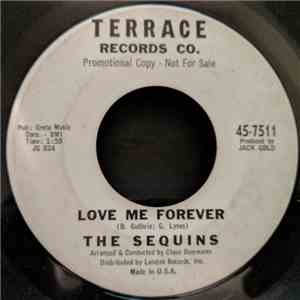 The Sequins  - Love Me Forever / They're Dancing Now