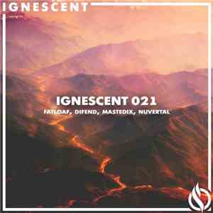 Various - Ignescent 021