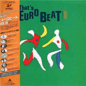 Various - That's Eurobeat Vol. 10