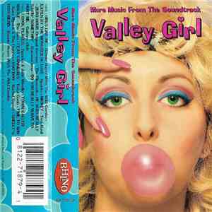 Various - Valley Girl (More Music From The Soundtrack)