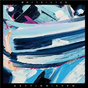 White Lies  - Getting Even