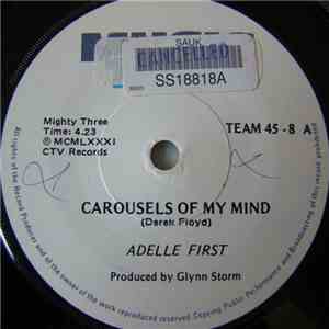 Adelle First - Carousels Of My Mind / No Ways