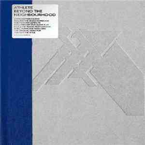 Athlete - Beyond The Neighbourhood