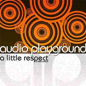 Audio Playground - (A Little) Respect [Maxi-Single]