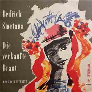 Bedřich Smetana, Anny Schlemm, Walther Ludwig, Josef Greindl, Chor Des Baye ...