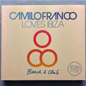 Camilo Franco - Loves Ibiza: Beach & Club