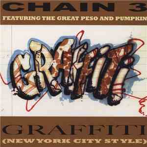 Chain 3 / Marshal Blueberry - Graffiti (New York City Style)
