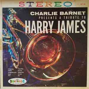 Charlie Barnet - A Tribute To Harry James