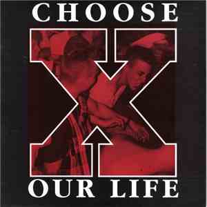 Choose X - Our Life