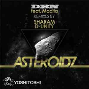 DBN Feat. Madita - Asteroidz