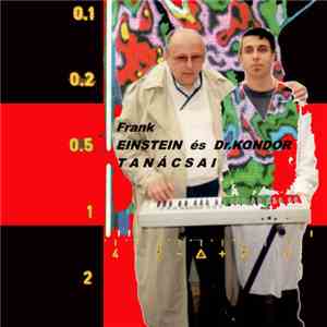 Dr. Kondor - Dr. Kondor És Frank Einstein Tanácsai