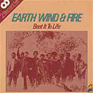 Earth, Wind & Fire - Beat It To Life