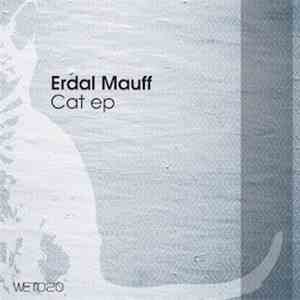 Erdal Mauff - Cat EP