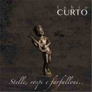 Fabio Curto - Stelle, Rospi E Farfalloni..