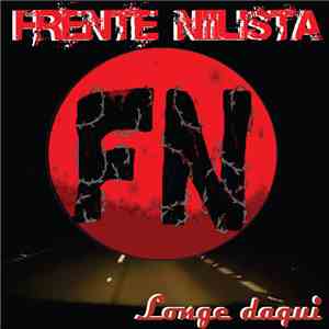 Frente Niilista - Longe Daqui