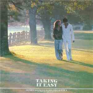 Henry Mancini And His Orchestra - Taking It Easy