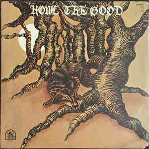 Howl The Good - Howl The Good