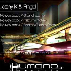 Jozhy K & Angel - No Way Back