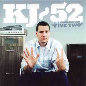 KJ-52 - It’s Pronounced “Five Two”