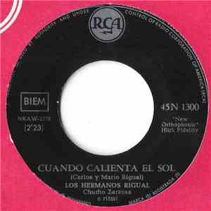 Los Hermanos Rigual - Cuando Calienta El Sol
