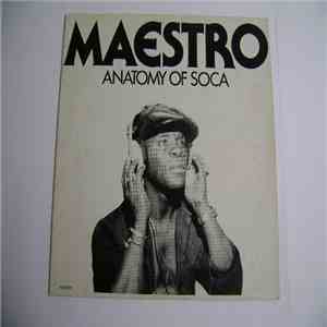Maestro  - Anatomy Of Soca