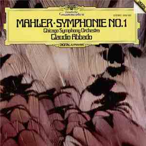 Mahler - Chicago Symphony Orchestra / Claudio Abbado - Symphonie No. 1
