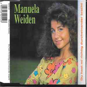 Manuela Weiden - Du Hast Mi Richtig Durcheinander Bracht