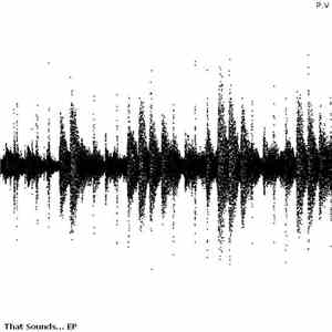 P.V - That Sounds... EP