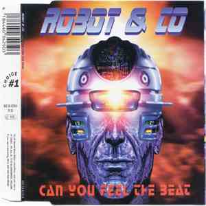 Robot & Co - Can You Feel The Beat