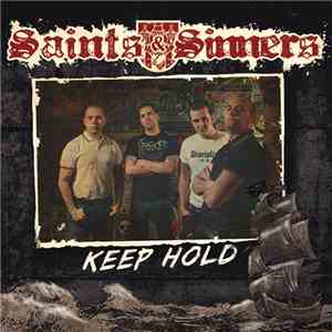 Saints & Sinners  - Keep Hold