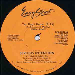 Serious Intention - You Don't Know (Special Remix)