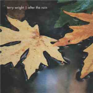 Terry Wright  - After The Rain