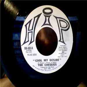 The Cheques  - Cool My Desire