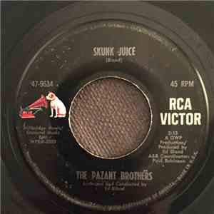 The Pazant Brothers - Skunk Juice / Toe Jam
